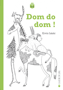 Dom do dom! [nouvelle édition]